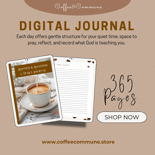 Rooted & Roasted: A Daily Journal